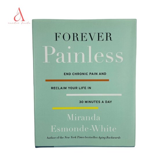 Miranda Esmonde-White Other - 📚 3/$25 Forever Painless by Miranda Esmonde-White | Hardcover